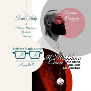 Real Italy · Cover of "Il Predatore Cieco: Una storia criminale del Tiburtino" by Luca Eusepi (Ophiere), an Italian memoir. Black-and-white portrait of the bearded author in profile, with notes by ghostwriter Monica Montanari.