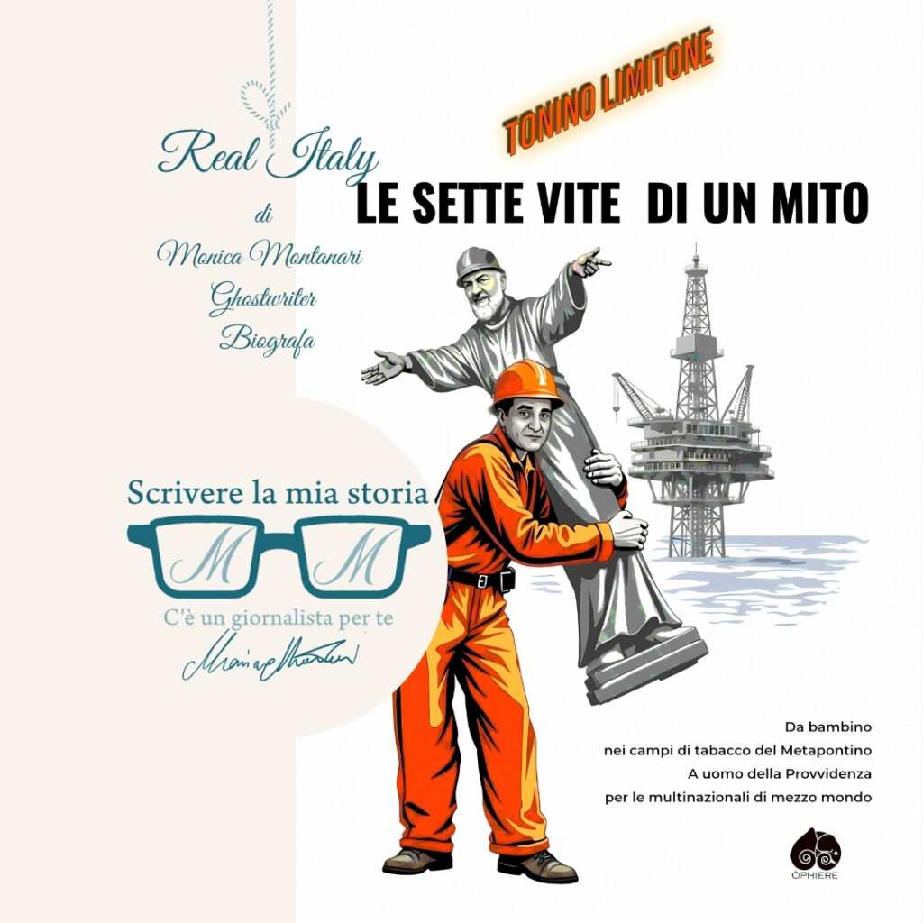 Real Italy by ghostwriter Monica Montanari: cover of Tonino Limitone, Le sette vite di un mito – from tobacco fields to oil platforms