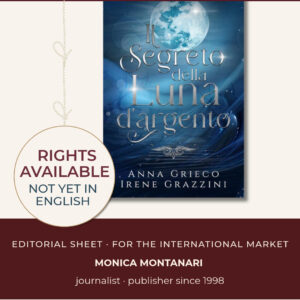 Editorial sheet banner for Grazzini Grieco Silver Moon romance novel featuring the book cover of Il segreto della Luna D’Argento on a dark blue background with a "Rights Available" badge.